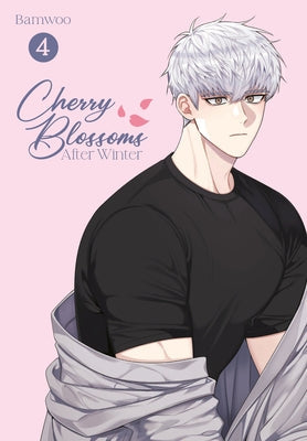 Cherry Blossoms After Winter: Volume 4 by Bamwoo