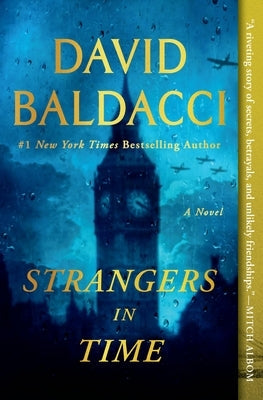 Strangers in Time: A World War II Novel by Baldacci, David