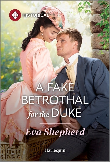 A Fake Betrothal for the Duke by Shepherd, Eva