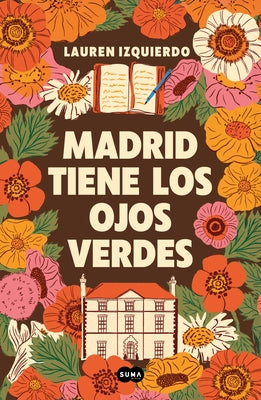 Madrid Tiene Los Ojos Verdes / Madrid Has Green Eyes by Izquierdo, Lauren