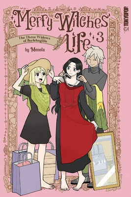 Merry Witches' Life, Volume 3: The Three Widows of Berlebagille by Menota