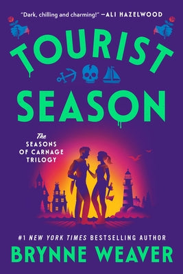 Tourist Season by Weaver, Brynne