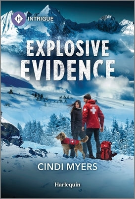 Explosive Evidence by Myers, Cindi