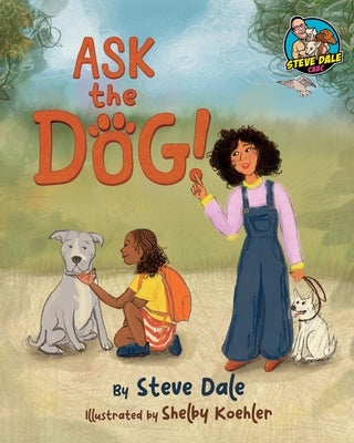 Ask The Dog by Dale, Steve