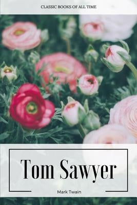 Tom Sawyer by Twain, Mark