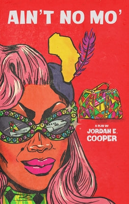 Ain't No Mo' by Cooper, Jordan E.