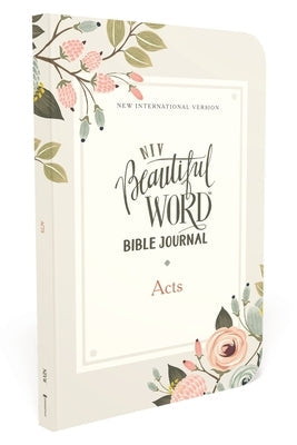 Niv, Beautiful Word Bible Journal, Acts, Paperback, Comfort Print Bible Zondervan