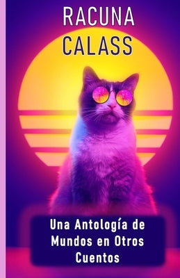 Una Antología de Mundos en Otros Cuentos by Arellano, Ana Laura