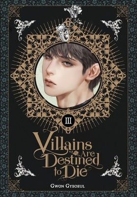 Villains Are Destined to Die (Novel), Vol. 3 by Gyeoeul, Gwon