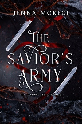 The Savior's Army: A dark fantasy romance by Moreci, Jenna