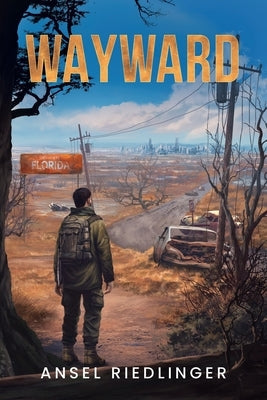 Wayward by Riedlinger, Ansel