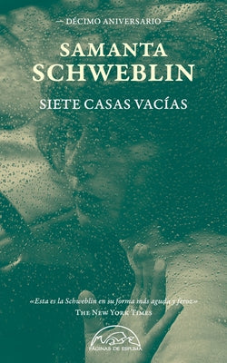 Siete Casas Vacias by Schweblin, Samanta