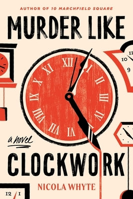 Murder Like Clockwork by Whyte, Nicola