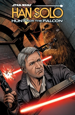 Star Wars: Han Solo - Hunt for the Falcon by Barnes, Rodney