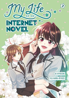 My Life as an Internet Novel, Volume 2 by Hyeon, A.