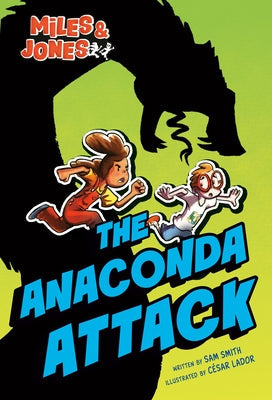 Miles and Jones #1: The Anaconda Attack: (A Graphic Novel) by Smith, Sam