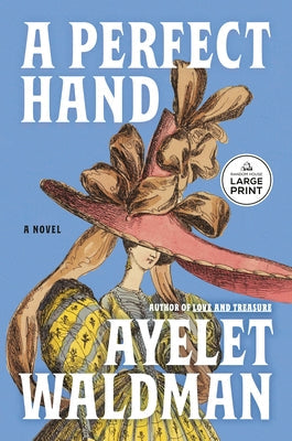 A Perfect Hand by Waldman, Ayelet