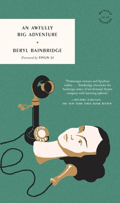 An Awfully Big Adventure by Bainbridge, Beryl
