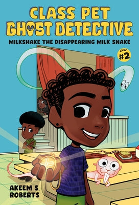 Milkshake the Disappearing Milk Snake: A Graphic Novel by Roberts, Akeem S.
