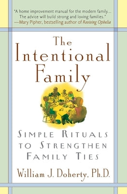 Intentional Family Paperback William Morrow & Company