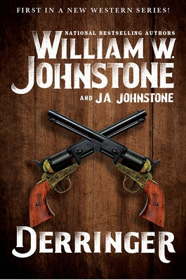 Derringer by Johnstone, William W.