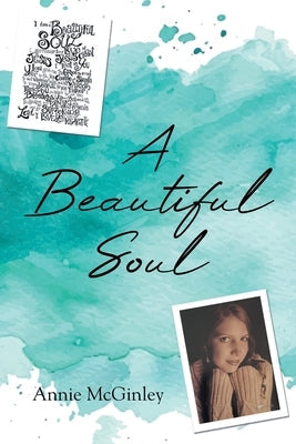 A Beautiful Soul by McGinley, Annie