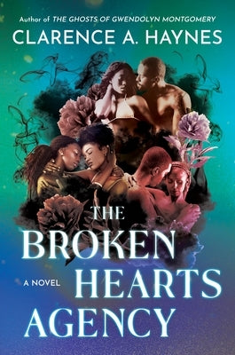 The Broken Hearts Agency by Haynes, Clarence A.