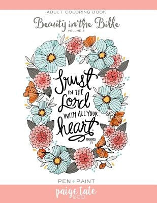 Beauty in the Bible, Volume 2: Adult Coloring Book Paperback Blue Star