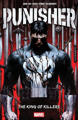 Punisher: The King of Killers by Aaron, Jason