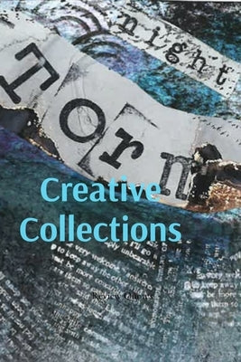 Creative Collections by Middle Schools, Elmbrook