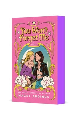 You Won't Forget Me by Eddings, Mazey