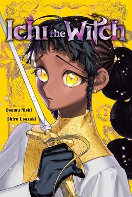 Ichi the Witch, Vol. 2 by Nishi, Osamu