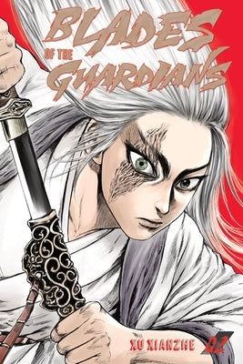 Blades of the Guardians Volume 2: Volume 2 by Xu, Xianzhe