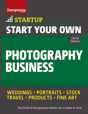 Start Your Own Photography Business Paperback Entrepreneur Press