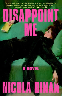 Disappoint Me by Dinan, Nicola