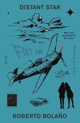 Distant Star by Bolaño, Roberto