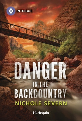 Danger in the Backcountry by Severn, Nichole