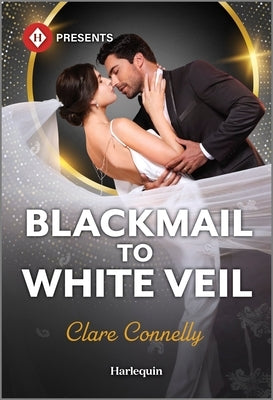 Blackmail to White Veil by Connelly, Clare