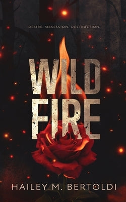 Wildfire by Bertoldi, Hailey M.
