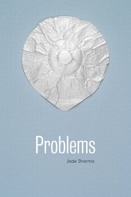 Problems by Sharma, Jade