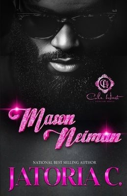 Mason Neiman: An African American Romance by C, Jatoria
