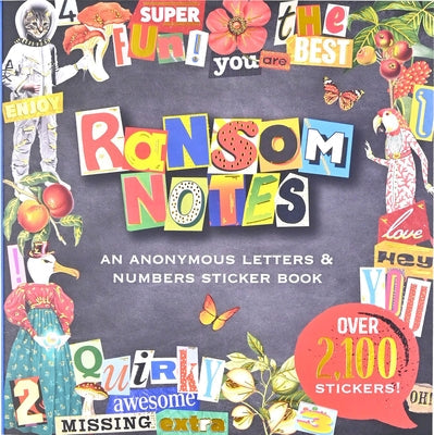 Ransom Notes Sticker Book (Over 2100 Stickers!) by Peter Pauper Press Inc