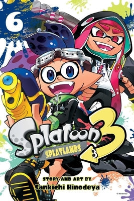 Splatoon 3: Splatlands, Vol. 6 by Hinodeya, Sankichi