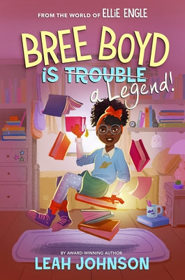 Bree Boyd Is a Legend! by Johnson, Leah