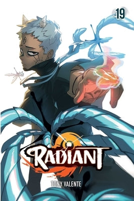 Radiant, Vol. 19 by Valente, Tony