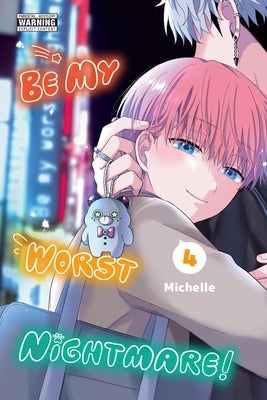 Be My Worst Nightmare!, Vol. 4: Volume 4 by Michelle