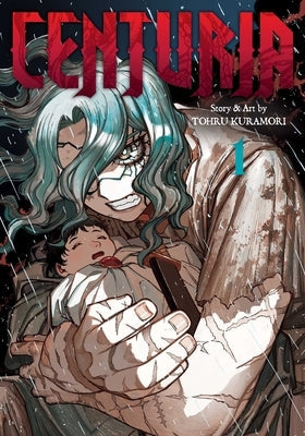 Centuria, Vol. 1 by Kuramori, Tohru