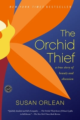 The Orchid Thief Paperback Ballantine Books