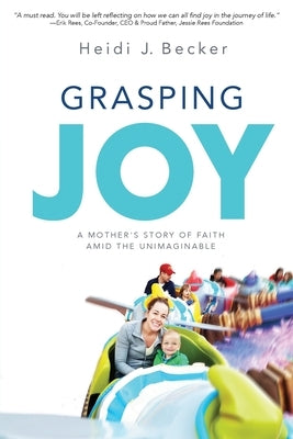 Grasping Joy by Becker, Heidi J.