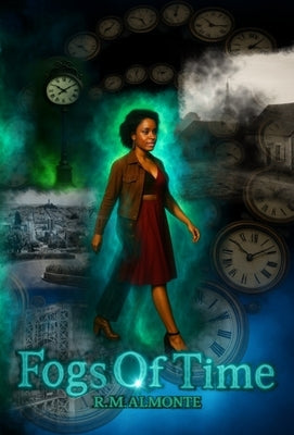 Fogs of Time by Almonte, R. M.
